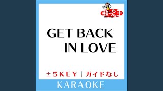 GET BACK IN LOVE (ガイド無しカラオケ) +1Key (原曲歌手:山下達郎