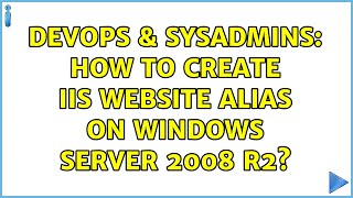 Celebrity DevOps & SysAdmins: How to create IIS website alias on Windows Server 2008 R2? Net Worth