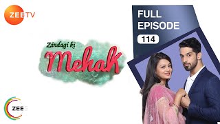 Zindagi Ki Mehek - Full Ep - 114 - Shaurya, Mehek, Shwetlana - Zee TV