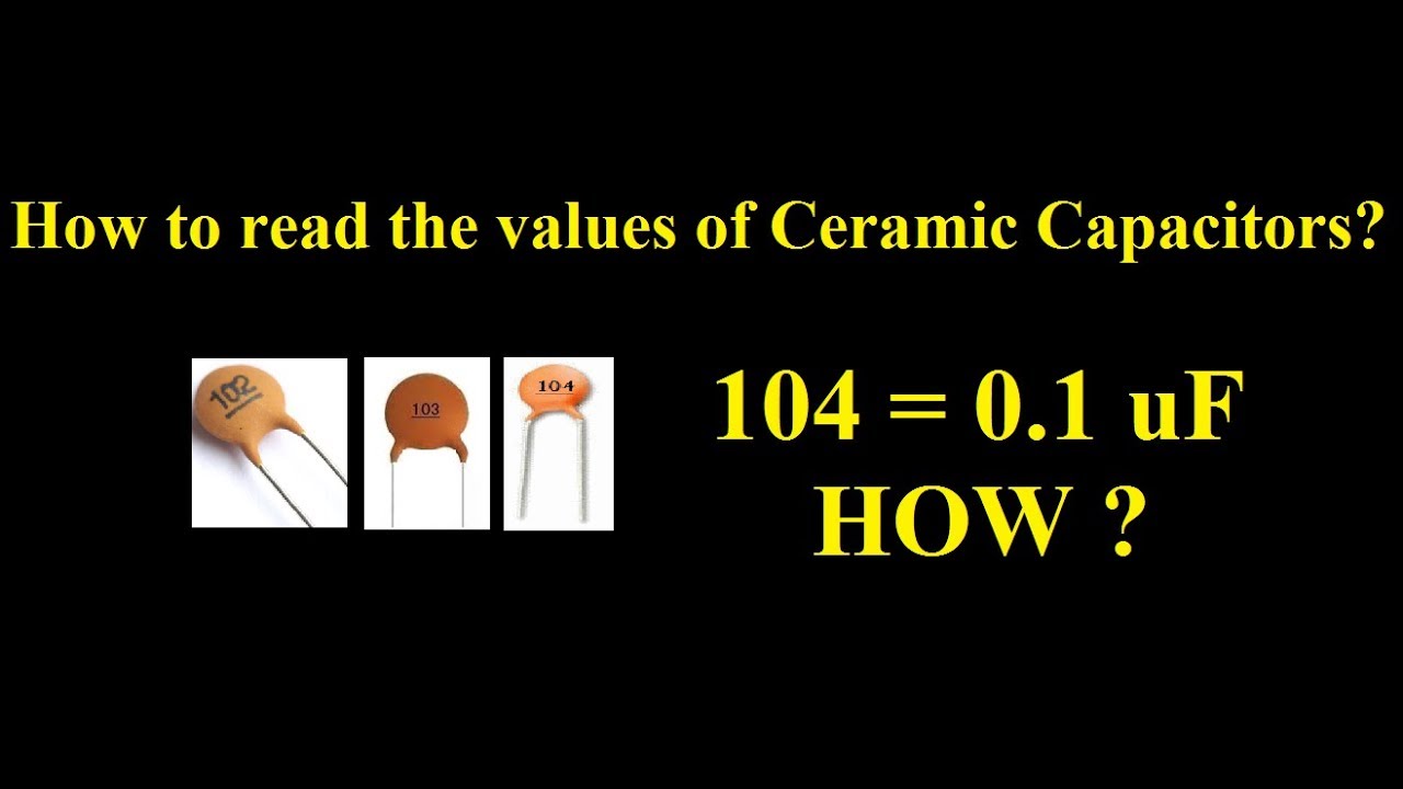 How to Read Capacitance Values and Rated Voltage