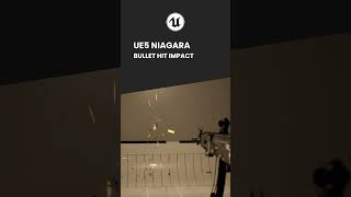UE5 Niagara || Bullet Hit Impact ||  #ue5 #ue5niagara #gamedevelopment #ue4niagara #gameengine