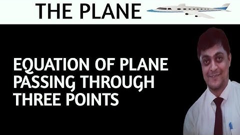 plane class 12 maths || plane class 12 || equation of a plane passing through 3 three points || amit