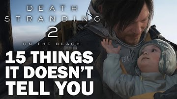 15 Beginners Tips And Tricks Death Stranding 2 Doesn