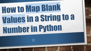 How to Map Blank Values in a String to a Number in Python