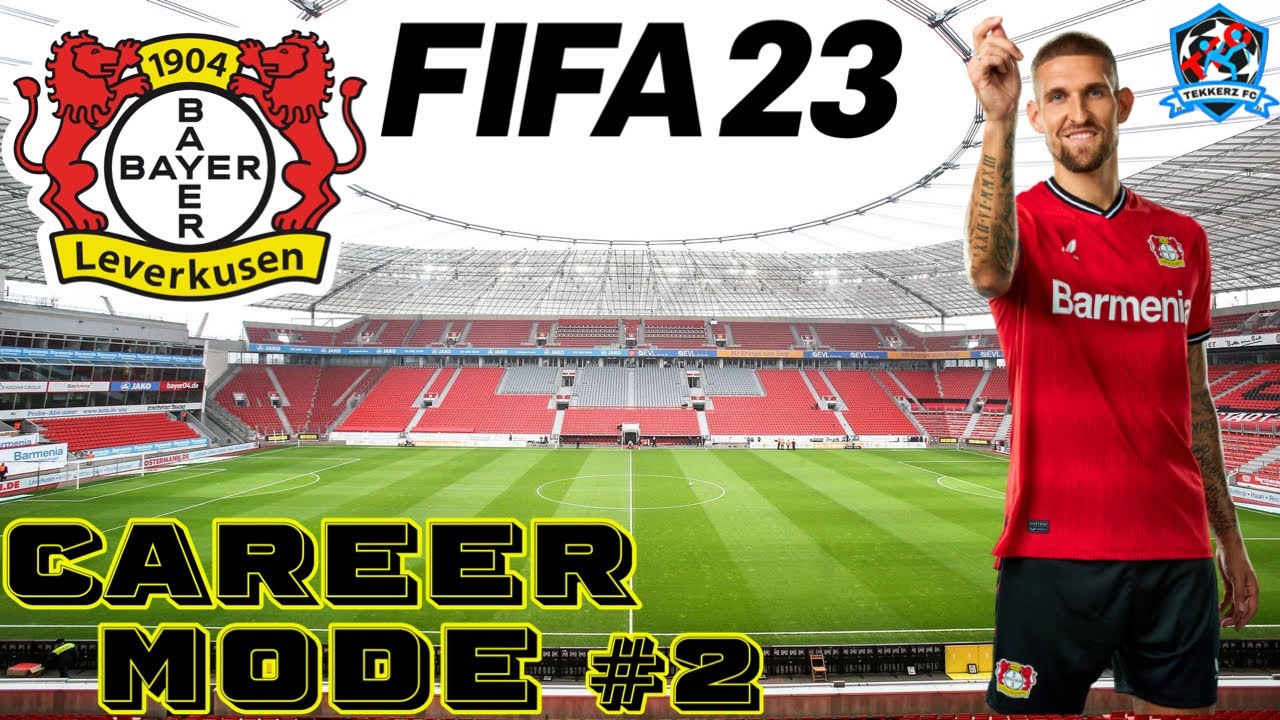 FIFA 23 CAREER MODE BAYER LEVERKUSEN EP2 YouTube