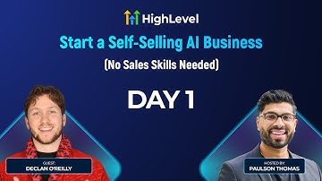Day 1 - Start a Self-Selling AI Business (No Sales Skills Needed) with Declan O