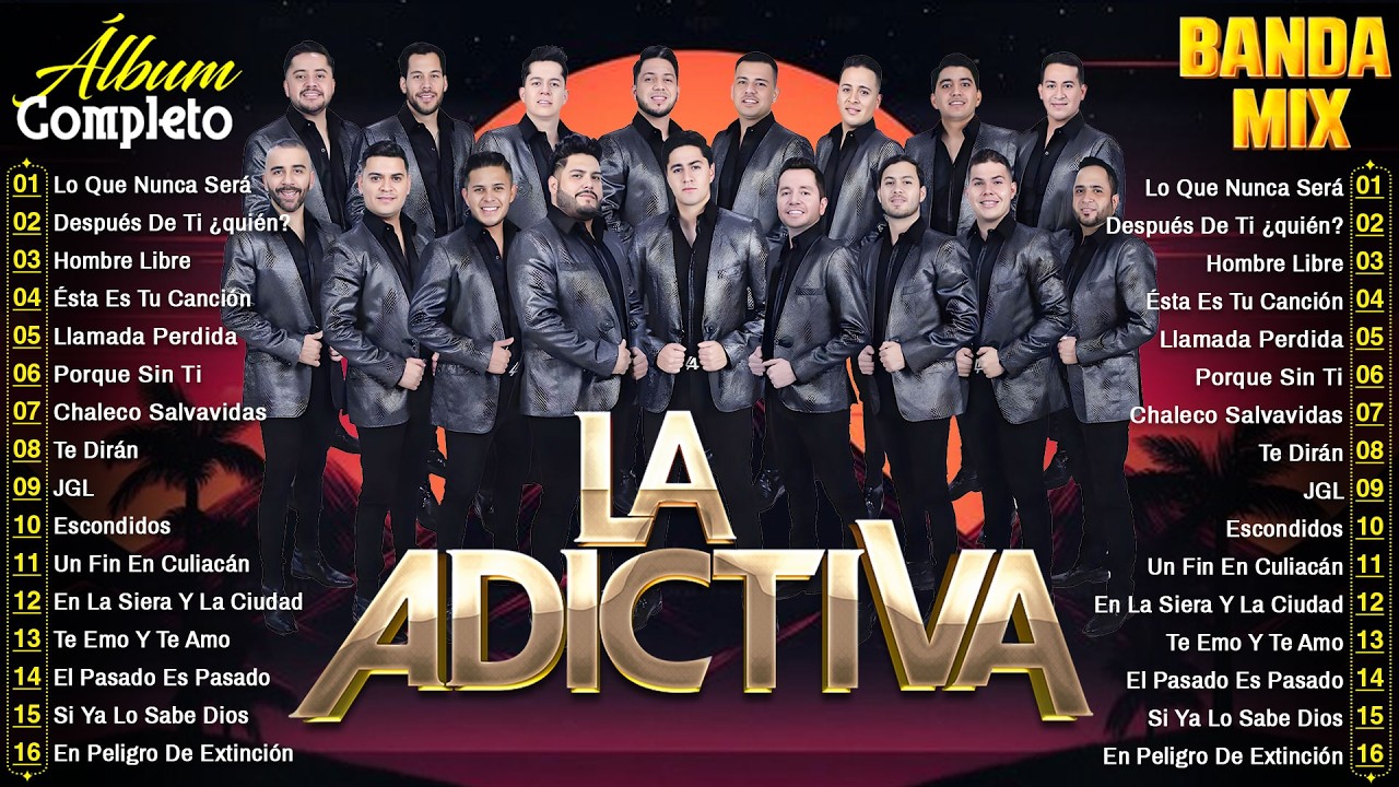 La Adictiva Mix 2026 - La Adictiva Mix Banda Romanticas - 20 Mejor Canción de La Adictiva