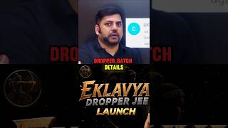 “Eklavya Dropper Batch details 🔥🫡#DropperBatch #EklavyaBatch #JEEMains #HarshSir #StudyMotivation