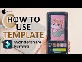 How To Use Template In Filmora On iPhone