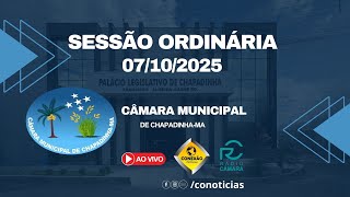 Sessão Ordinária 07/10/2025 - Câmara Municipal de Chapadinha-MA