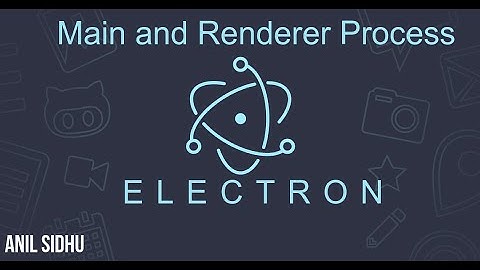 Electron js tutorial for beginners  #3 Main and Render Process
