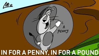 {Learning English Daily}/In for a penny, in for a pound/#223 {Learning English Daily}/In for a penny, in for a pound/#223