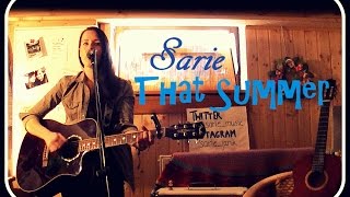 Sarie - That Summer (original song)