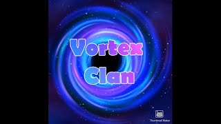Vortex Clan Trailer