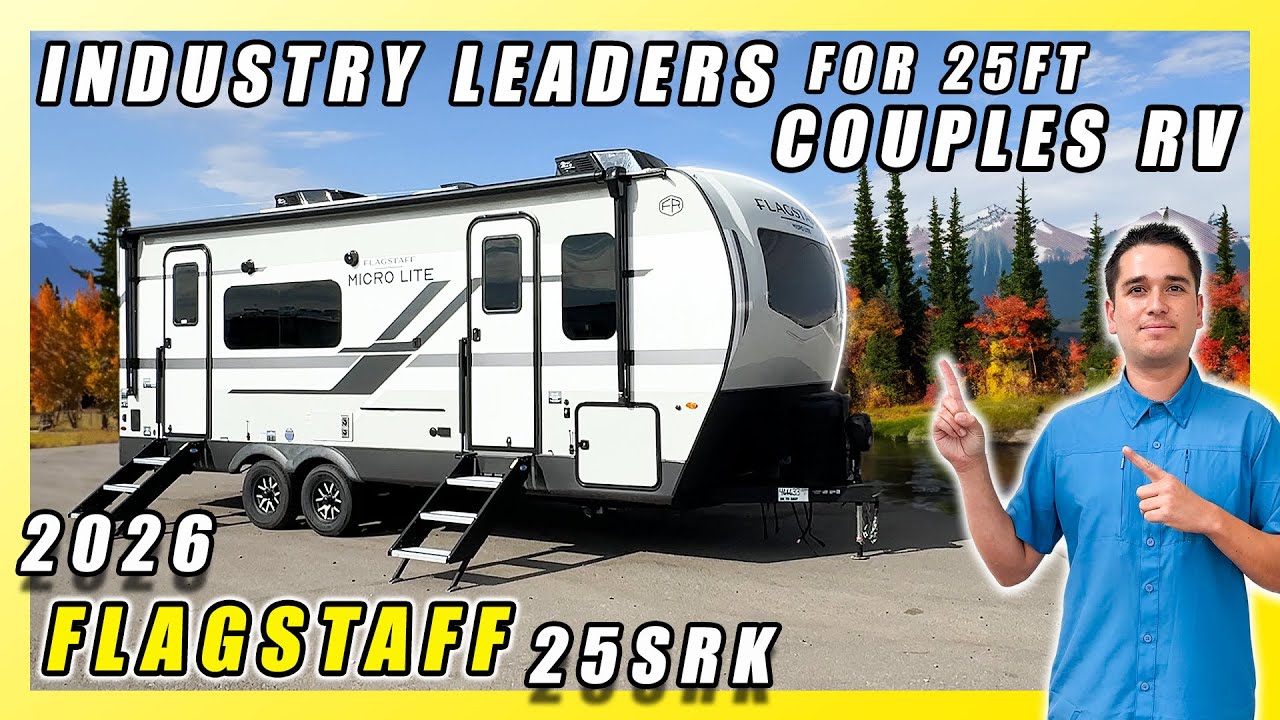 2026 FLAGSTAFF MICROLITE 25SRK THE BEST COUPLES TRAVEL TRAILER LIGHTWEIGHT ONLY 25FT & PRIVATE ROOM!