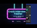 Career kickstart session2  crack interview as fresher tips  tricks by experts