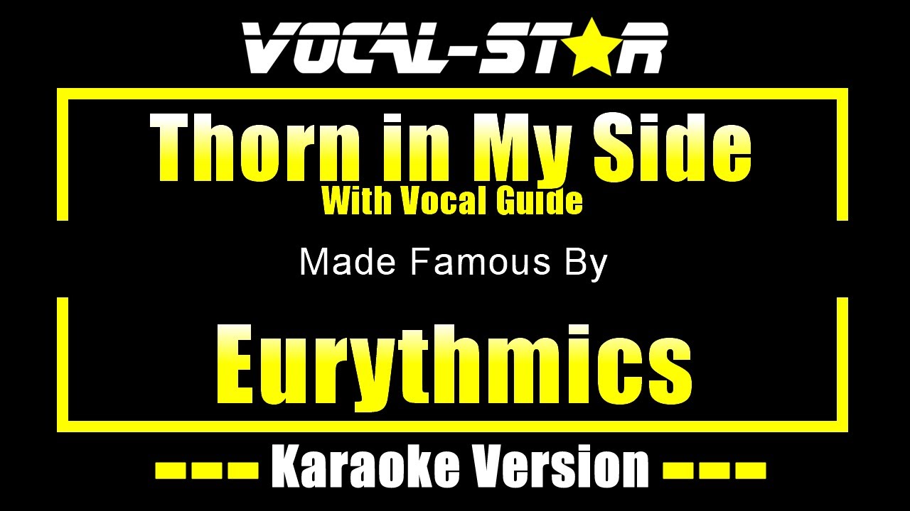 Thorn in My Side - Eurythmics (караоке с вокальным сопровождением)