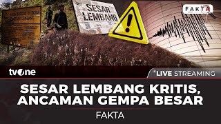 [LIVE] Sesar Lembang Kritis, Ancaman Gempa Besar | Fakta tvOne