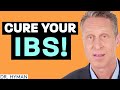 How To CURE Irritable Bowel Syndrome (IBS) Today! | Mark Hyman