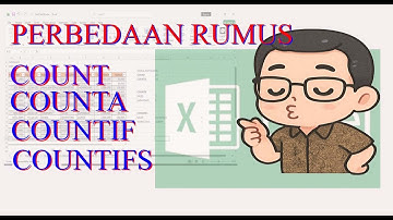 Perbedaan Rumus Count Counta Countif dan Countifs 