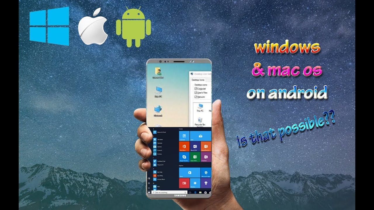 Windows Macos Android Run Windows 10 and Mac OS on android - YouTube