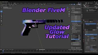 (Blender Updated Tutorial) How to Make Guns Glow for FiveM GTA5 RP