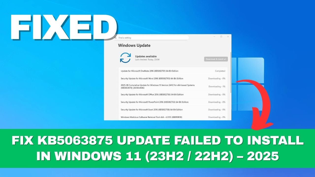 Fix KB5063875 Update Failed to Install in Windows 11 (23H2 / 22H2 ...