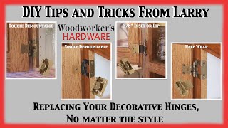DIY Tips and Tricks - Replacing Double or Single Demountable, 3/8-Inch Inset, or Half Wrap Hinges Details