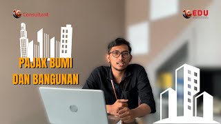 PAJAK BUMI DAN BANGUNAN (PBB)❓ PENGERTIAN DAN CARA HITUNGNYA❗