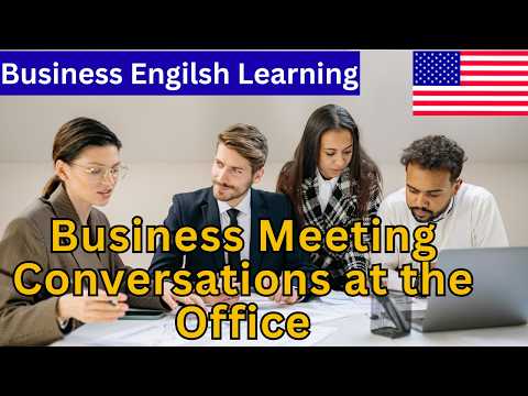 Business Meeting Conversations at the Office &amp; 100 Business English Phrases