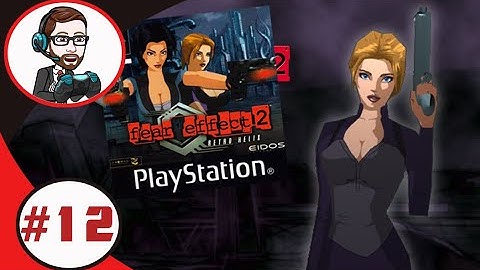 Dougietorial | Fear Effect 2: Retro Helix | PSX | Part Twelve