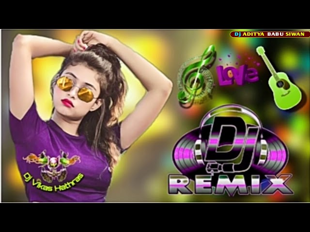 Nonstop Dj Mashup 3 Dj Aditya babu Siwan Hindi SongTop Bollywood Song Super 90's Old Song Remix Song class=