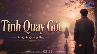 Tình Quay Gót | ChillOut Version | st Quang Huy | Nhạc AI Cover
