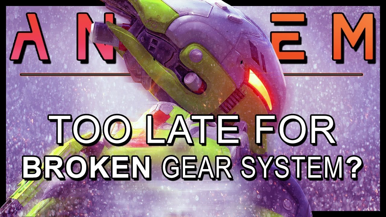 Anthem Do the most damage in the game Breaking down Broken Gear