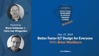 Famous Better Faster ILT Design for Everyone With Brian Washburn - IDIODC Ep#82 Wealth