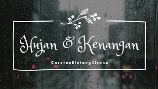 Download Lagu HUJAN DAN KENANGAN - BINTANG KIRANA MP3