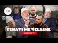Fshati Me Telashe EPISODI 11