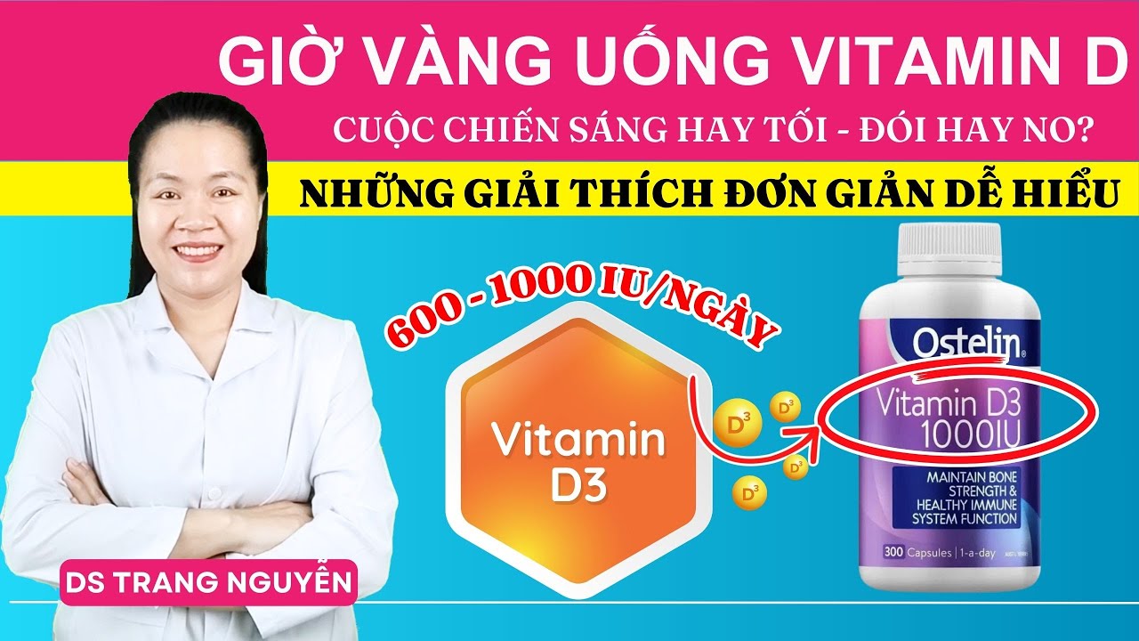 Giờ Vàng Uống Vitamin D: Sáng Hay Tối? Trước Ăn Hay Sau Ăn Mới Hấp Thu Tối Đa