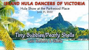 TINY BUBBLES PEARLY SHELLS - Beginner's Hula Dance Class