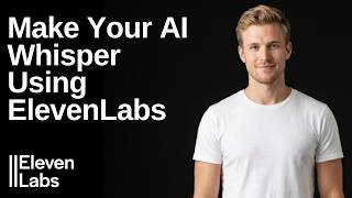 How To Make Your AI Whisper Using ElevenLabs (Easy Guide) screenshot 5