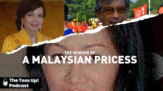 The Murder of a Malaysian Princess #podcast