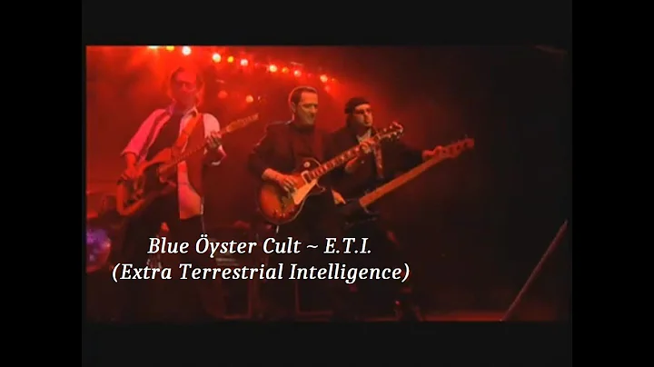 Blue Öyster Cult ~ E.T.I. (Extra Terrestrial Intelligence) ~ 2002 ~ Live Video,  In Chicago