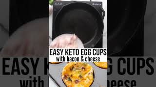 Keto Diet Egg Cups with Bacon and Cheese - Keto Recipes