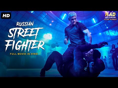 RUSSIAN STREET FIGHTER - Hollywood Movie Hindi Dubbed | Mindy, Quincy | Action Movie | हॉलीवुड मूवी