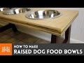 Raised Dog Food Bowls // How-To