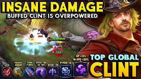 Why am I so OVERPOWERED! Top Global Clint Best Build ML 2021! Revamped Clint Gameplay Mobile Legends