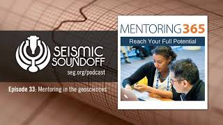 #33: Mentoring in the geosciences | Seismic Soundoff | Podcast screenshot 5
