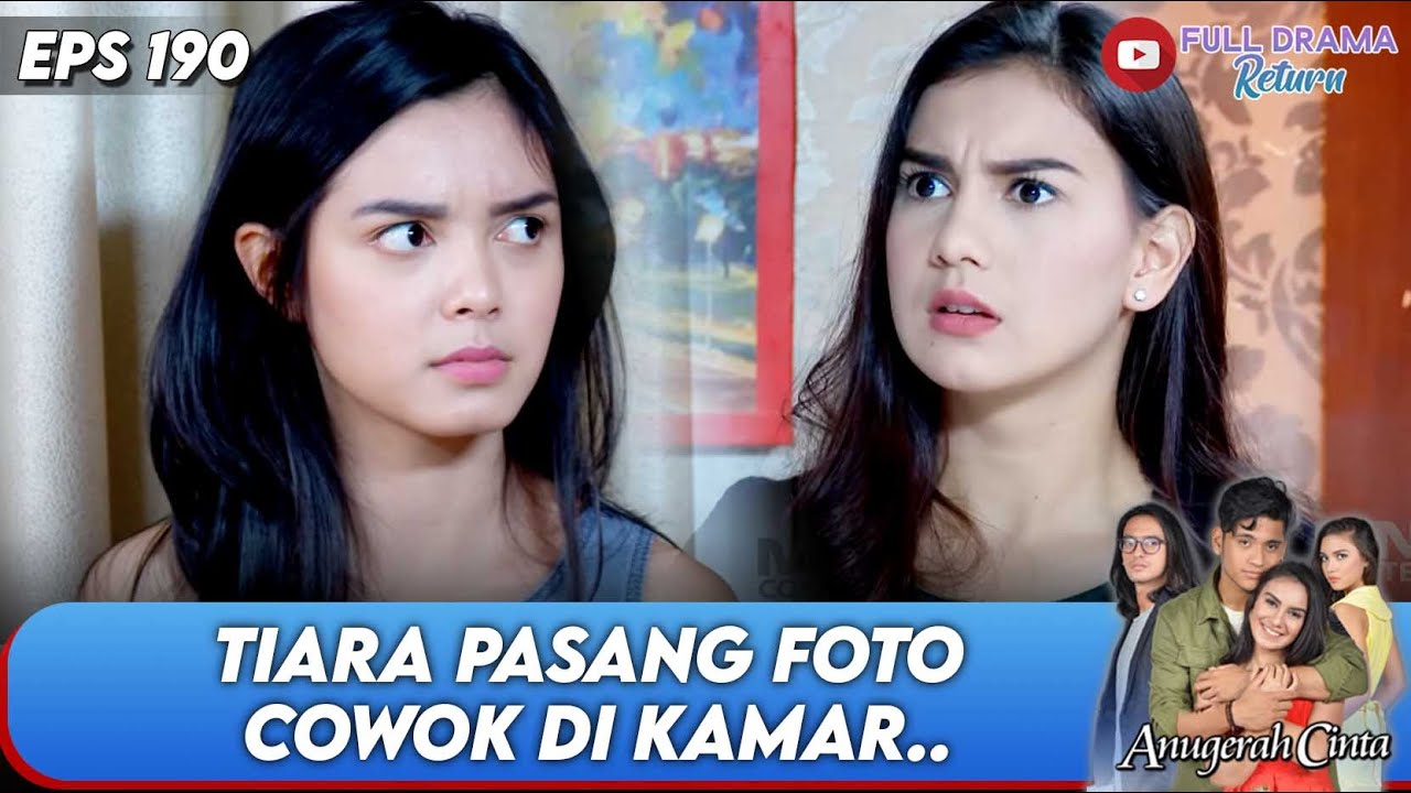 MAMA NGAMUK GEGARA TIARA PASANG FOTO COWOK DI KAMAR.. | ANUGERAH CINTA | EPS 190 | (3/5)