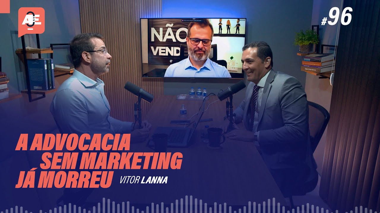 Marketing, posicionamento, vendas... Escritório de advocacia faz isso? Podcast Aula Extra #96