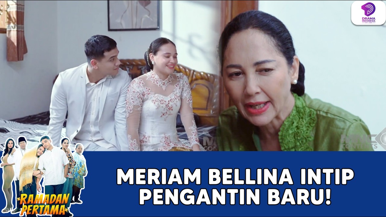 DIAM-DIAM NGINTIP! MERIAM BELLINA KEPO PENGANTIN BARU | RAMADAN PERTAMA | EPS.2 (1/2)